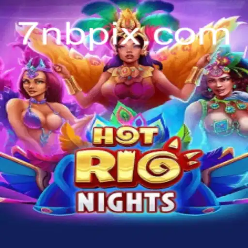 Explorando o Vibrante Mundo de HotRioNights com 7NB
