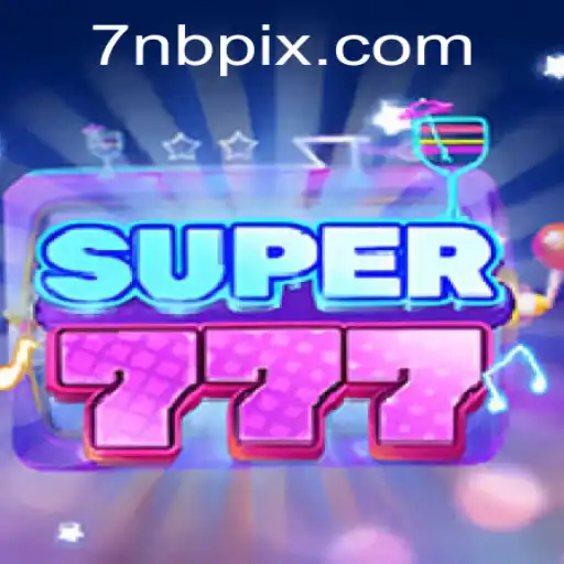 Descubra o Empolgante Jogo Super777: Regras e Estratégias com a Chave 7NB